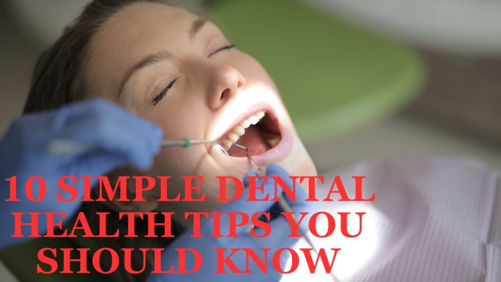 Dental health tips